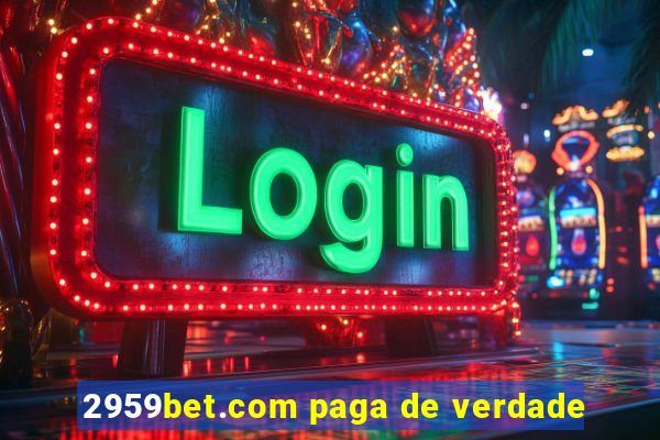 2959bet.com paga de verdade